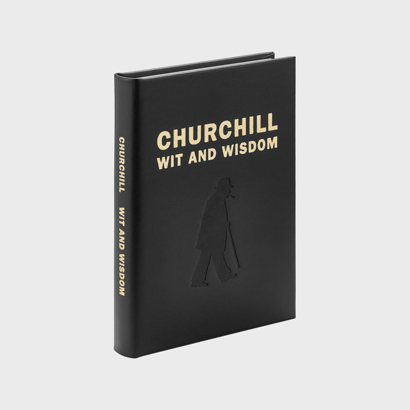 Churchill Wit and Wisdom