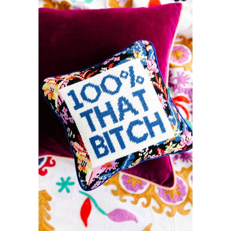 That Bitch Needlepoint Pillow