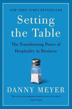 Setting the Table : Danny Meyer
