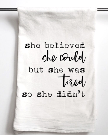 She Believed She Could But She Was Tired | Gift Cotton Towel
