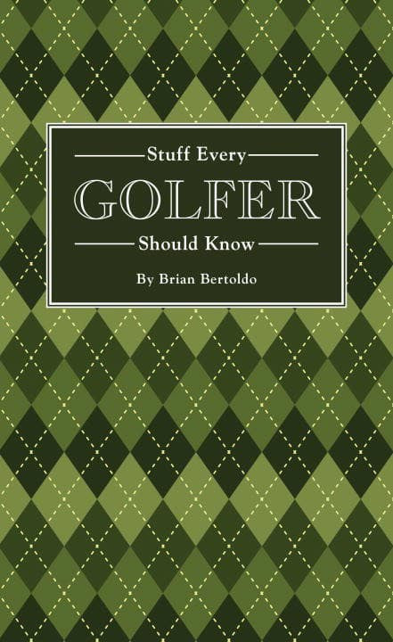 Stuff every golfer should know