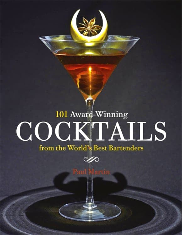 101 Award Winning Cocktails